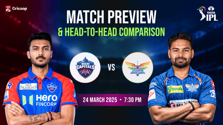 IPL 2025 - DC vs LSG: Match Preview